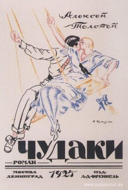 Aleksej Tolstoj. Excentriker Aleksej Tolstoj. Excentriker