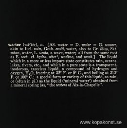 Med titeln (Art as Idea as Idea) (Vatten)