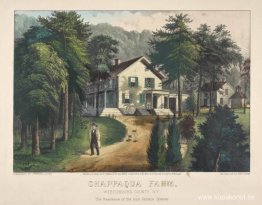 Chappaqua Farm, Westchester County, N.Y., The Residence of Hon. Chappaqua Farm, Westchester County, N.Y., The Residence of Hon.