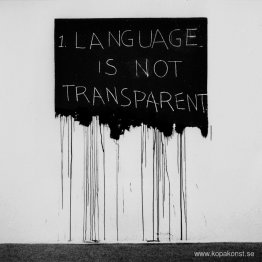 Språket är inte transparent Språket är inte transparent